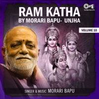 Ram Katha By Morari Bapu Unjha, Vol. 10 by Morari Bapu