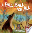 A fall ball for all by Swenson, Jamie A
