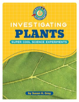 Investigating Plants by Gray, Susan H