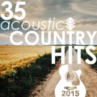 35 Acoustic Country Hits Of 2015 by Guitar Dreamers