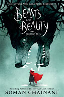 Beasts and beauty by Chainani, Soman