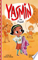 Yasmin the friend by Faruqi, Saadia
