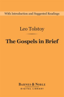 The Gospels in Brief by Tolstoy, Leo