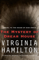 The Mystery of Drear House by Hamilton, Virginia