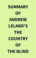 Summary of Andrew Leland's The Country of the Blind by Media, IRB