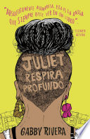 Juliet respira profundo by Rivera, Gabby