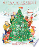 The magic of a small town Christmas by Alexander, Megan