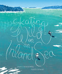 Skating wild on an inland sea by Pendziwol, Jean E