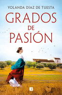 Grados de pasión by Díaz de Tuesta
