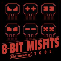 8-Bit Versions of Tool by 8-Bit Misfits