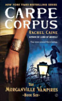 Carpe corpus by Caine, Rachel
