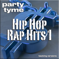 Hip Hop & Rap Hits 1 - Party Tyme by Party Tyme