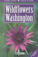 Wildflowers of Washington by Lyons, C. P