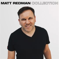 Matt Redman Collection by Matt Redman