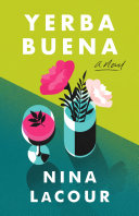 Yerba Buena by Lacour, Nina