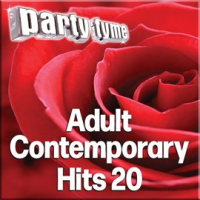 Party Tyme - Adult Contemporary Hits 20 by Party Tyme Karaoke