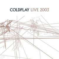 Live 2003 by Coldplay