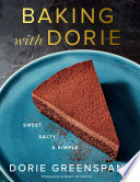 Baking with Dorie by Greenspan, Dorie
