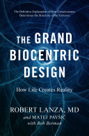 The_grand_biocentric_design