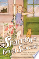 Sparrow being Sparrow by Donovan, Gail
