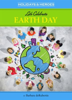 Let's celebrate Earth Day by Derubertis, Barbara
