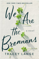 We are the Brennans by Lange, Tracey