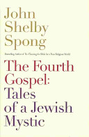The_fourth_gospel___tales_of_a_Jewish_mystic