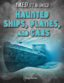 Haunted_ships__planes__and_cars