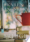 The bridge by Kingsbury, Karen