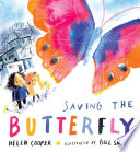 Saving the butterfly by Cooper, Helen