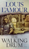 The walking drum by L'Amour, Louis