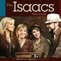 The_Isaacs_Naturally__an_almost_a_cappella_collection