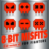 8-Bit Versions of Foo Fighters by 8-Bit Misfits