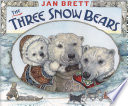 The three snow bears by Brett, Jan