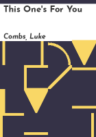 This one's for you by Combs, Luke