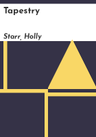 Tapestry by Starr, Holly