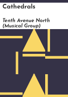 Cathedrals by Tenth Avenue North (Musical group)