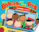 The babies on the bus by Katz, Karen