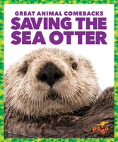 Saving the Sea Otter by Kenney, Karen Latchana