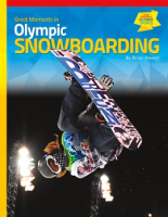 Great Moments in Olympic Snowboarding by Howell, Brian