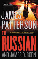 The Russian (Michael Bennett mysteries, #13) by Patterson, James