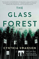 The glass forest by Swanson, Cynthia