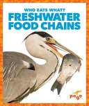 Freshwater food chains by Pettiford, Rebecca