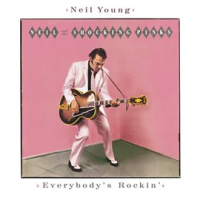 Everybody's Rockin' by Neil Young