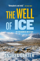 The well of ice by Carter, Andrea