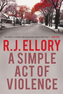 A_simple_act_of_violence___a_thriller