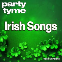 Irish Songs - Party Tyme by Party Tyme