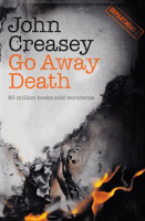Go Away Death by Creasey, John