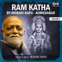 Ram Katha By Morari Bapu Ahmedabad, Vol. 3 by Morari Bapu