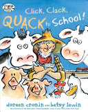 Click, clack, quack to school! by Cronin, Doreen